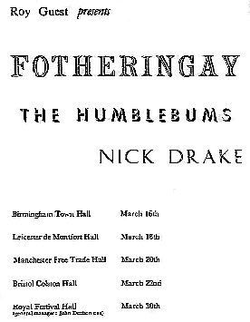 Fotheringay The Humblebums Nick Drake. March 1970